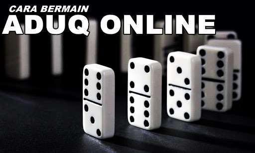 Mainkan AduQ Online anda bersama Situs Judi kartu Terpopuler